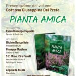 “PIANTA AMICA”: uno sguardo al nostro verde tra scienza, leggenda e amore, a Melfi la presentazione ufficiale del libro della dott.ssa Giuseppina Del Prete