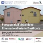 Presentazione del libro “Paesaggi dell’ abbandono, Riforma Fondiaria in Basilicata”